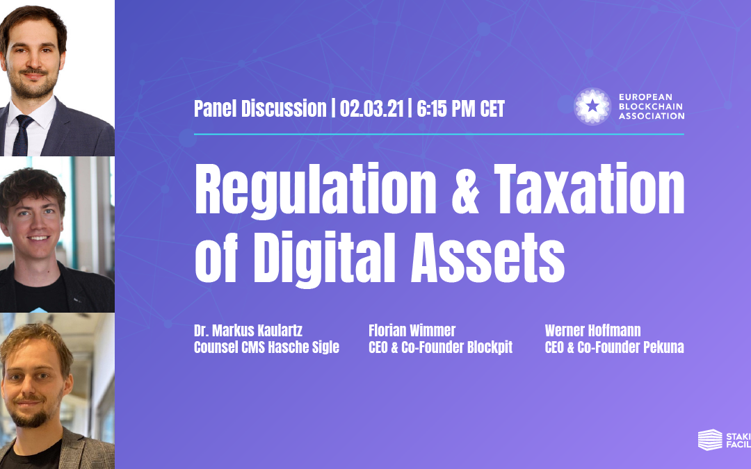 Regulation & Taxation of Digital Assets – Panel Discussion