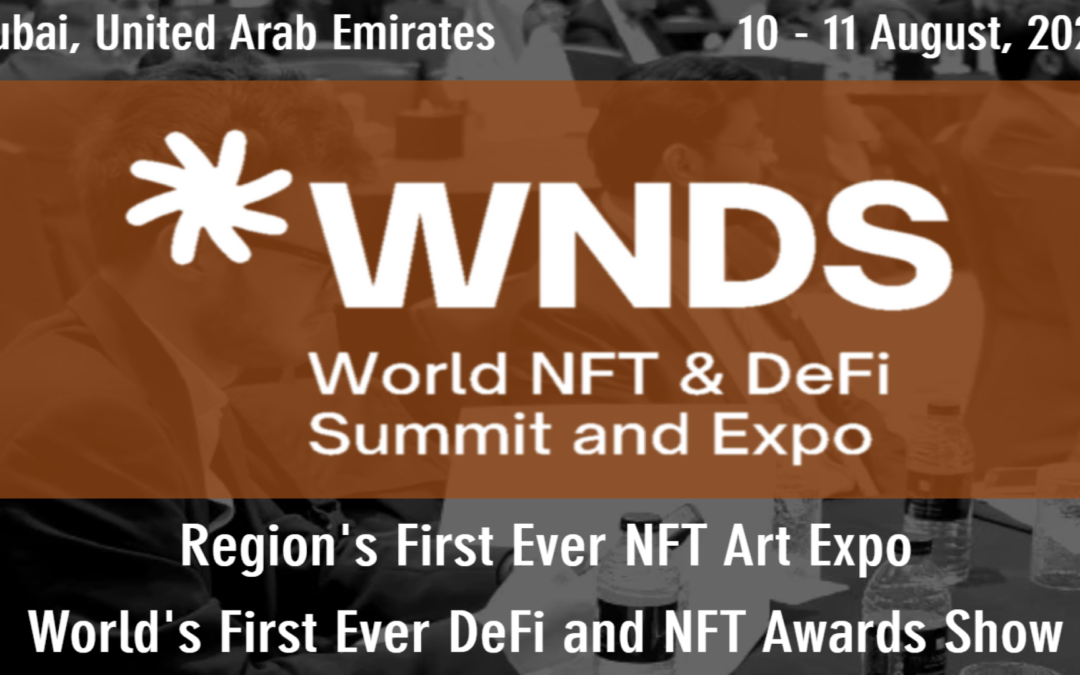 World NFT & DeFi Summit and Expo