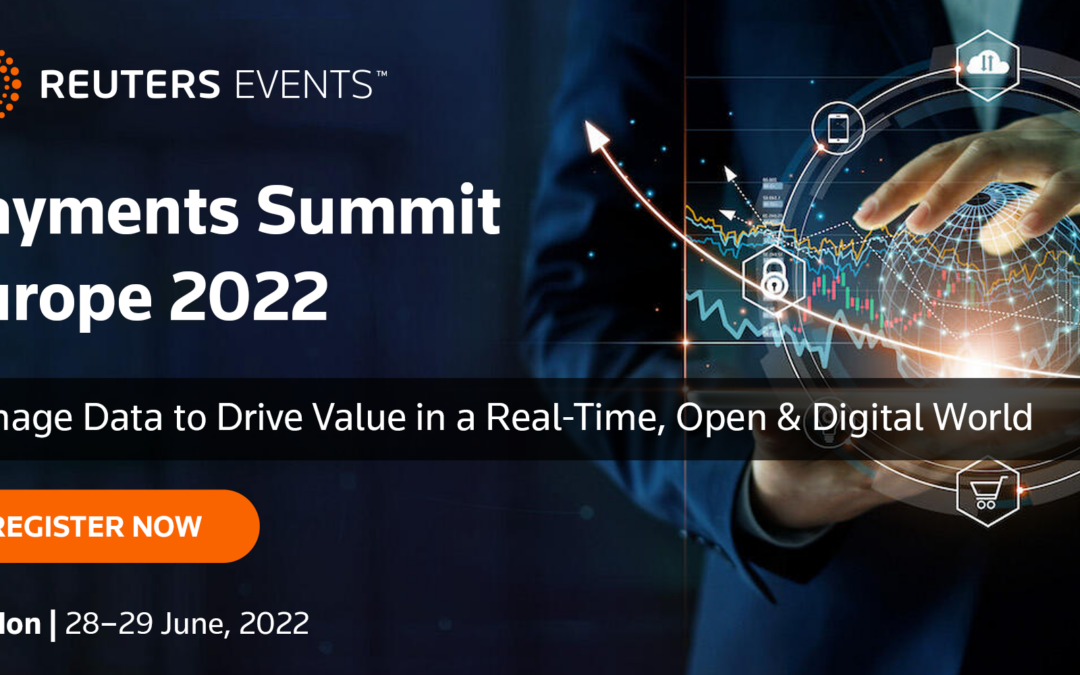 Reuters Events Payments Summit Europe 2022